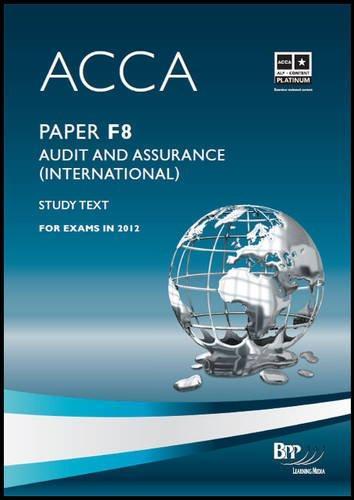 Acca - F8 Audit and Assurance (International): Study Text 