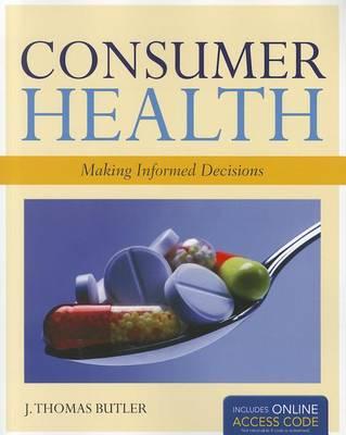 Consumer Health: Making Informed Decisions