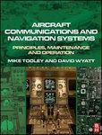 Aircraft Communications & Navigation Systems:Principles, Maintenance & Operations, 336 Pages