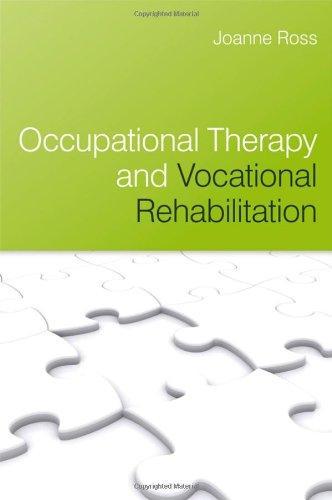 Occupational Therapy and Vocational Rehabilitation