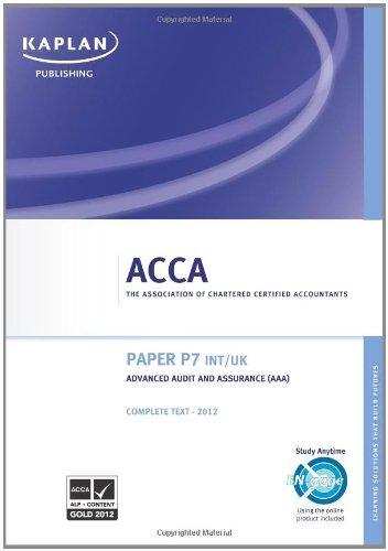 Acca Complete Study Text: P7 AAA (Advanced Audit & Assurance) Int (Acca Complete Texts) 