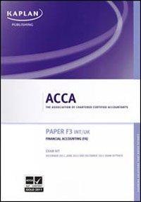 F3 Financial Accounting Fa Int (Acca Exam Kits)