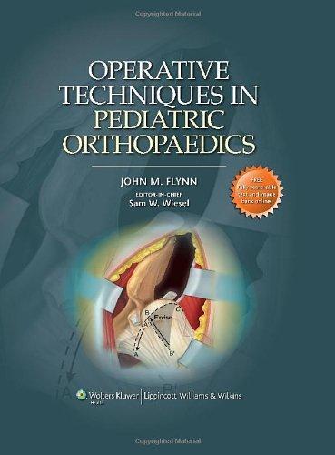 Operative Techniques in Pediatric Orthopaedics 