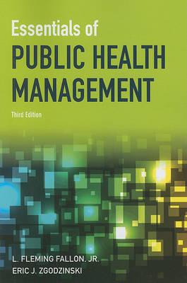 Essentials of Public Health Management, Third Edition