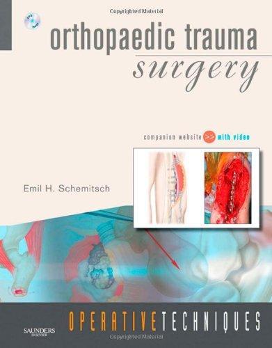 Orthopaedic Trauma Surgery [With DVD]