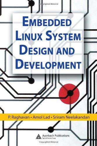 Embedded Linux System Design and Development 