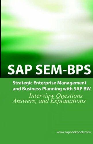 SAP SEM BPS Interview Questions: Strategic Enterprise Management and Business Planning with SAP Sem 