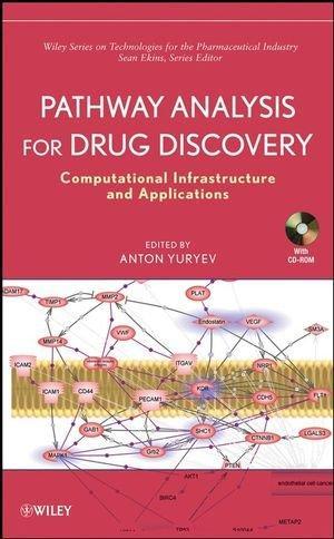 Pathway Analysis for Drug Discovery: Computational Infrastructure and Applications [With CDROM]