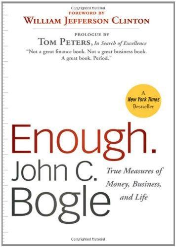 ENOUGH: TRUE MEASURES OF MONEY, BUSINESS AND LIFE (PBC)