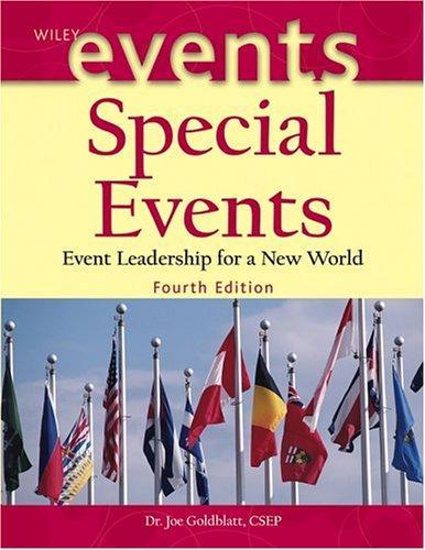 Special Events: Event Leadership for a New World (The Wiley Event Management Series) 