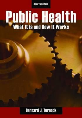 Public Health: What It Is and How It Works