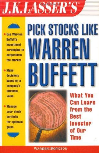 J.K. Lasser’s Pick Stocks Like Warren Buffett, 304 Pages