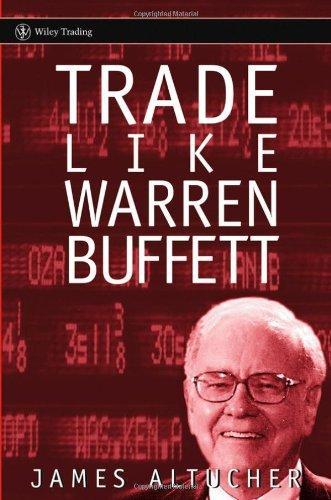 Trade Like Warren Buffett (Wiley Trading