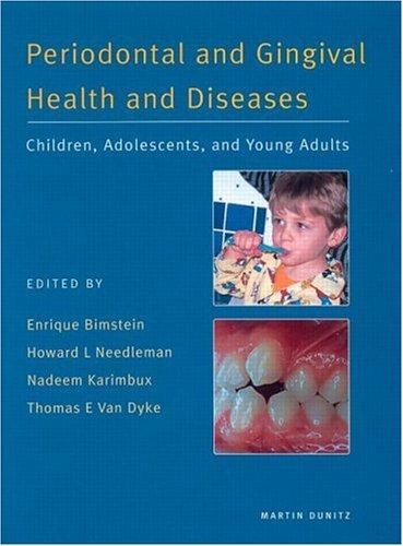 Periodontal and Gingival Health and Diseases in Children, Adolescents and Young Adults 