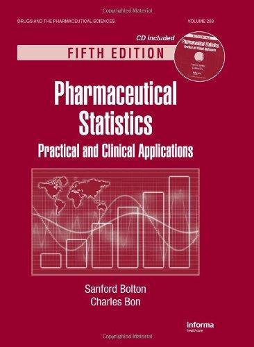 Pharmaceutical Statistics: Practical and Clinical Applications [With CDROM]