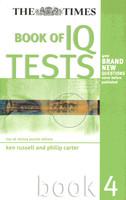 The Times Book of IQ Tests: 400 Brand New Questions Never Before Published (Book - 4)