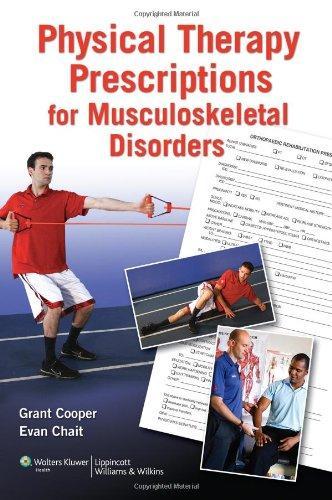 Physical Therapy Prescriptions for Musculoskeletal Disorders 