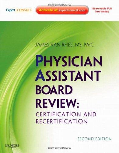 Physician Assistant Board Review: Certification and Recertification