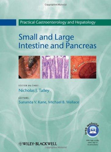 Small and Large Intestine and Pancreas: Practical Gastroenterology and Hepatology