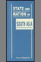 State and Nation in South Asia