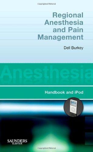 Regional Anesthesia and Pain Management: Anesthesia Pocket Consult for iPod [With Access Code]