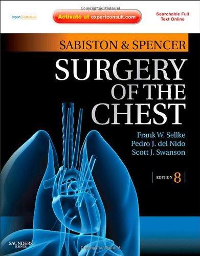 Sabiston and Spencer's Surgery of the Chest: Expert Consult - Online and Print (2-Volume Set), 8e (Surgery of the Chest (Sabiston)) 