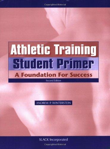 Athletic Training Student Primer: A Foundation for Success