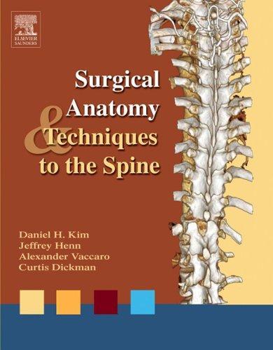 Surgical Anatomy and Techniques to the Spine Book + Image bank CD-ROM 