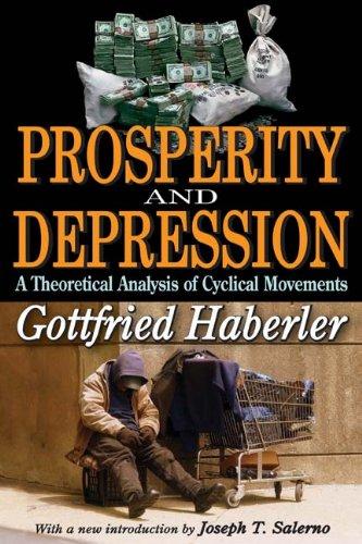 Prosperity and Depression: A Theoretical Analysis of Cyclical Movements