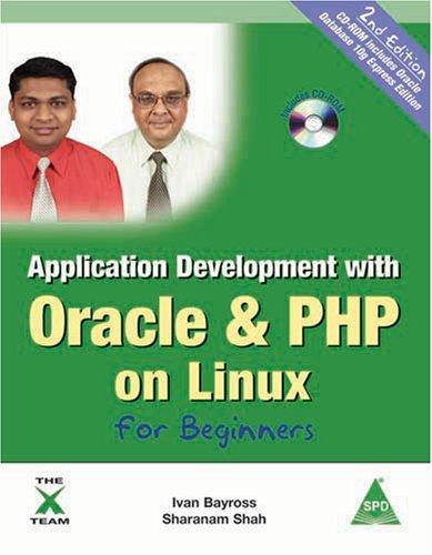 Application Development with Oracle & PHP on Linux for Beginners, 2nd Edition (Book/CD-Rom)