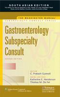 The Washington Manual Gastroenterology Subspecialty Consult
