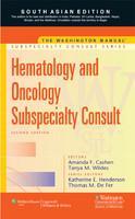 The Washington Manual Hematology and Oncology Subspecialty Consult