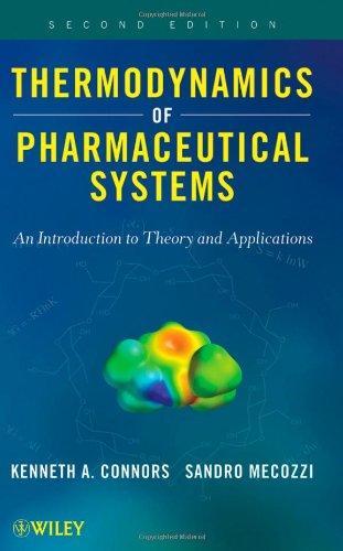 Thermodynamics of Pharmaceutical Systems: An Introduction to Theory and Applications