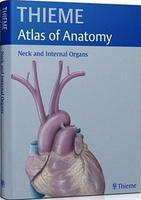 Atlas Of Anatomy : Neck And Internal Organs