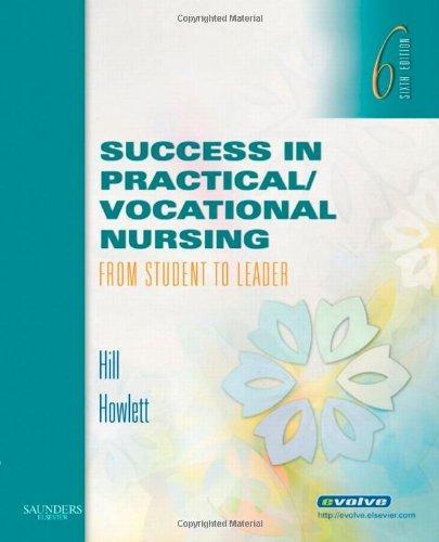 Success in Practical/Vocational Nursing: From Student to Leader [With Evolve Student Resources]