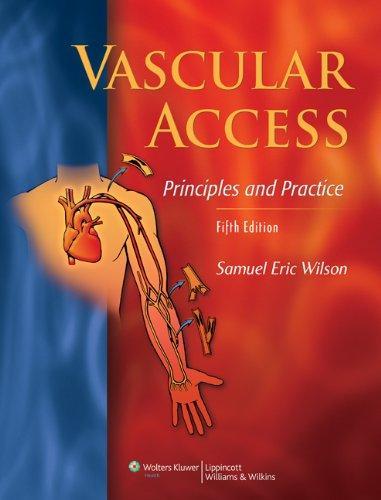 Vascular Access: Principles and Practice