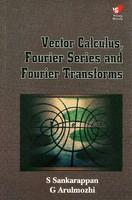 Vector, Calculus Fourier Series & Fourier Transforms