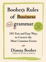 Booher’s Rules of Business Grammer