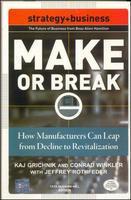 Make or Break : How Manufectures can Leap from Decline to Revitalization