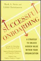 Successful Onboarding: Strategies to Unlock Hidden Value Within Yr. Orgn.