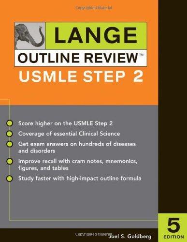 Lange Outline Review: USMLE Step 2, Fifth Edition (LANGE Reviews USMLE) 