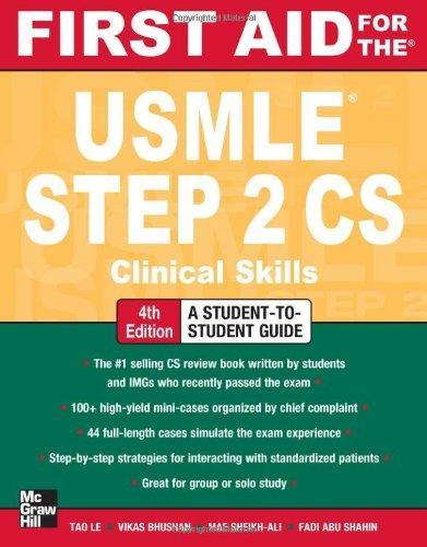 First Aid for the USMLE Step 2 CS, Fourth Edition (First Aid USMLE) 