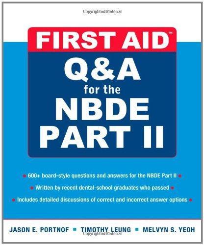 First Aid Q&A for the Nbde Part II