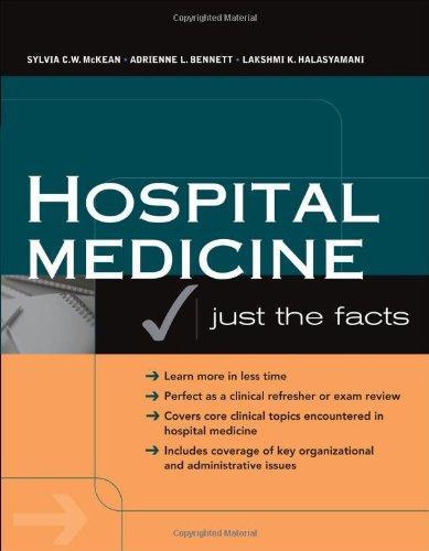 Hospital Medicine: Just The Facts 