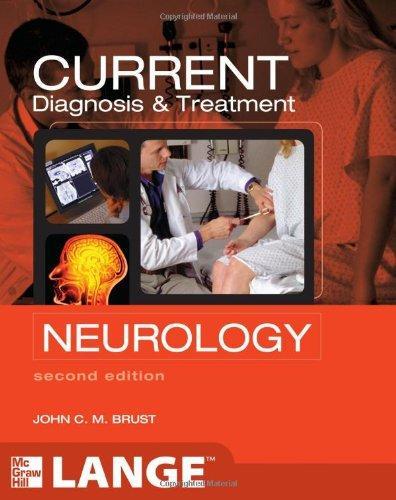 Current Diagnosis & Treatment Neurology, Second Edition
