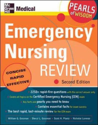 Emergency Nursing Review: Pearls of Wisdom, Second Edition