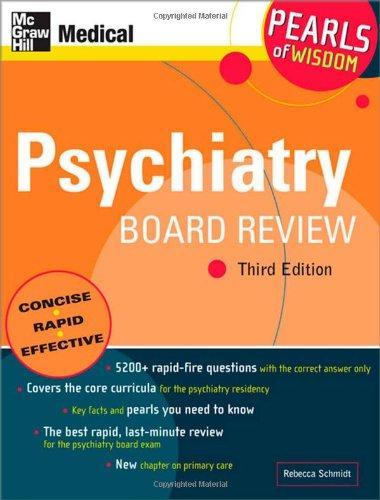 Psychiatry Board Review: Pearls of Wisdom, Third Edition 