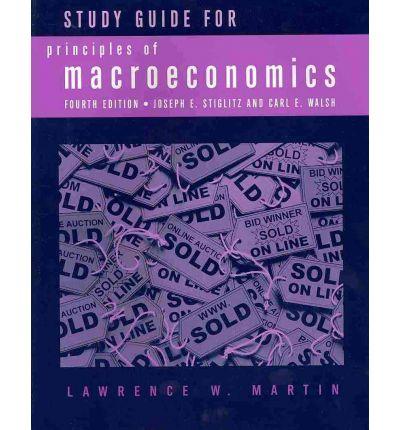 Study Guide: for Principles of Macroeconomics, Fourth Edition
