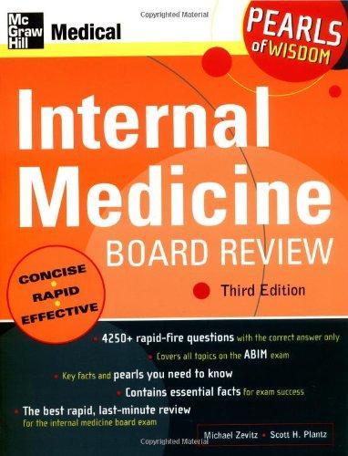 Internal Medicine Board Review: Pearls of Wisdom, Third Edition: Pearls of Wisdom