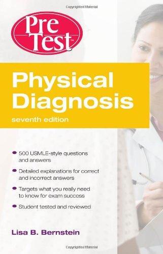 Physical Diagnosis PreTest Self Assessment and Review, Seventh Edition (PreTest Clinical Medicine)